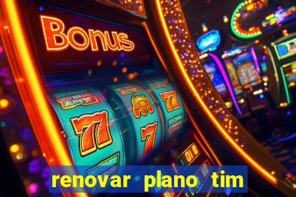 renovar plano tim beta por sms